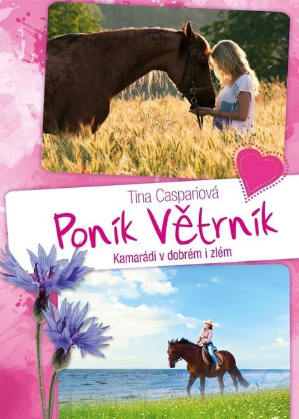 Poník Větrník Kamarádi v dobrém i zlém - 978-80-252-5008-2