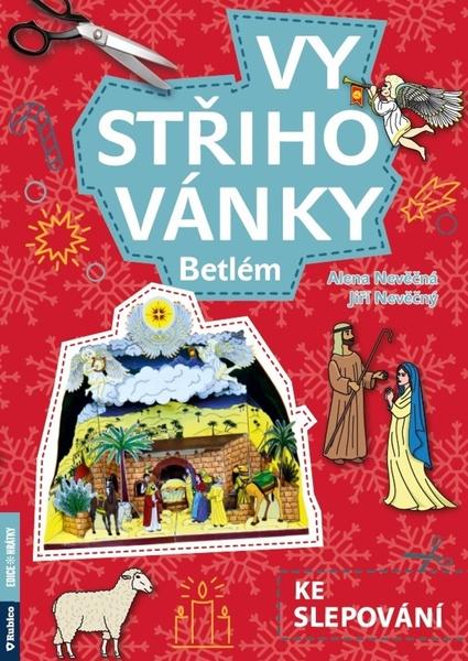 Levně vystřihovánky ke slepování Betlém Alena Nevěčná