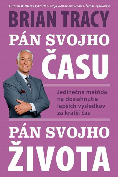 Levně Pán svojho času, pán svojho života