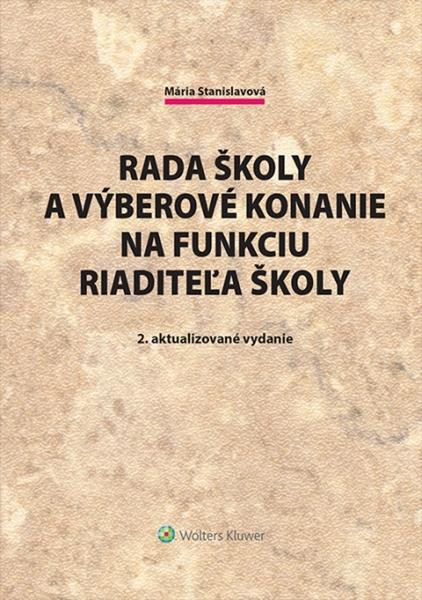 Levně Rada školy a výberové konanie na funkciu riaditeľa školy