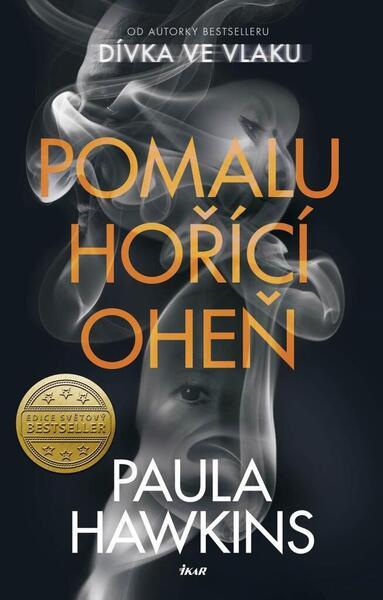 Pomalu hořící oheň - 978-80-249-4597-2