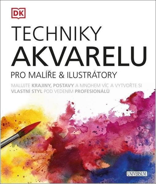 Techniky akvarelu pro malíře & ilustrátory - 978-80-242-7281-8