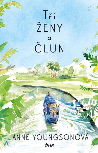 Tři ženy a člun - 978-80-249-4536-1