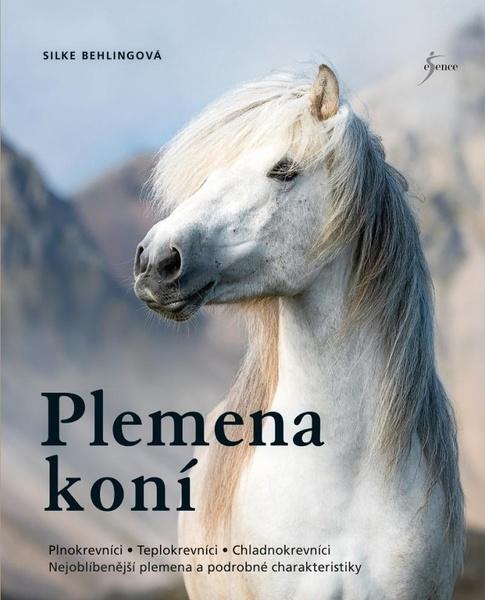 Plemena koní - 978-80-242-7608-3