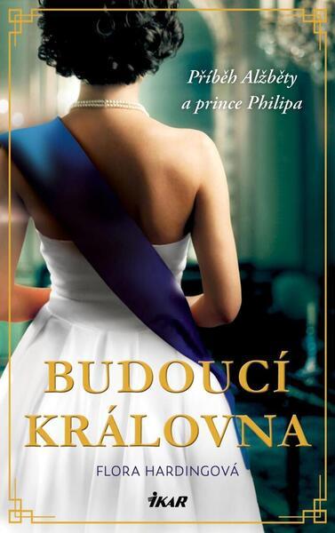 Budoucí královna - 978-80-249-4538-5