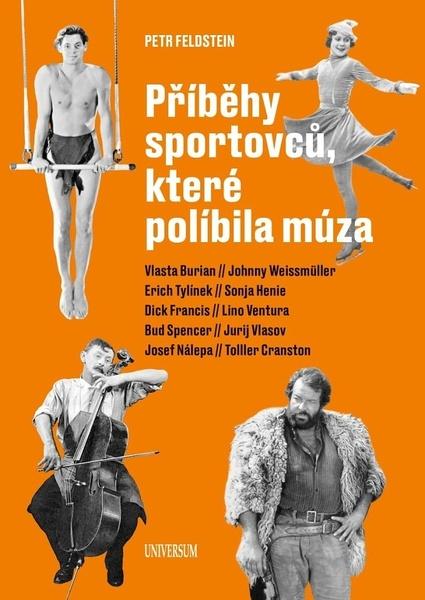 Levně Příběhy sportovců, které políbila múza