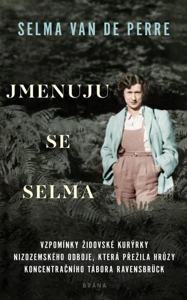 Jmenuju se Selma - 978-80-242-7642-7
