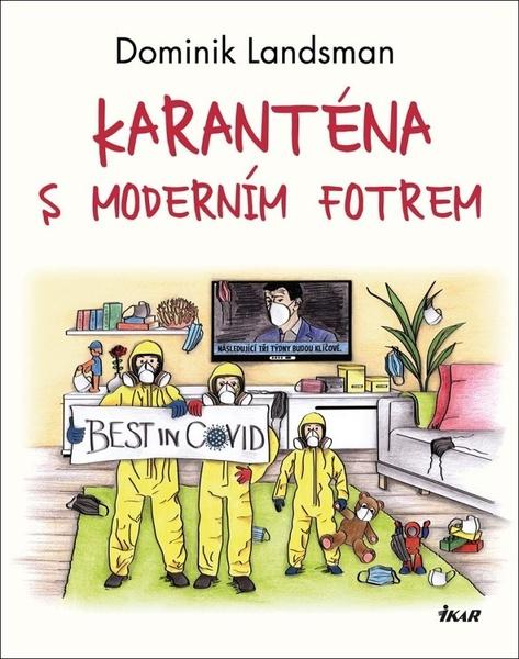 Karanténa s moderním fotrem - 978-80-249-4579-8