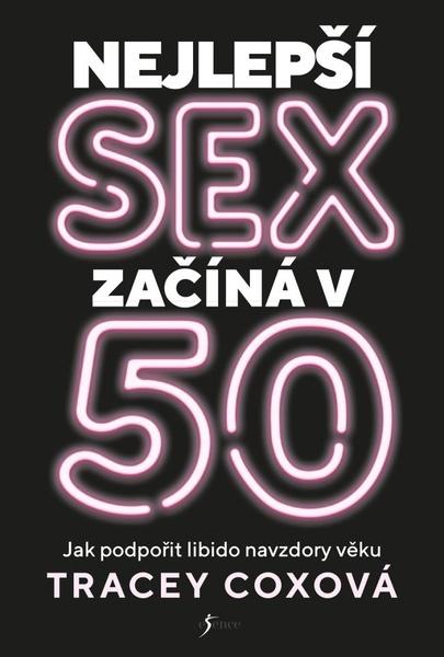 Nejlepší sex začíná v 50 - 978-80-242-7672-4