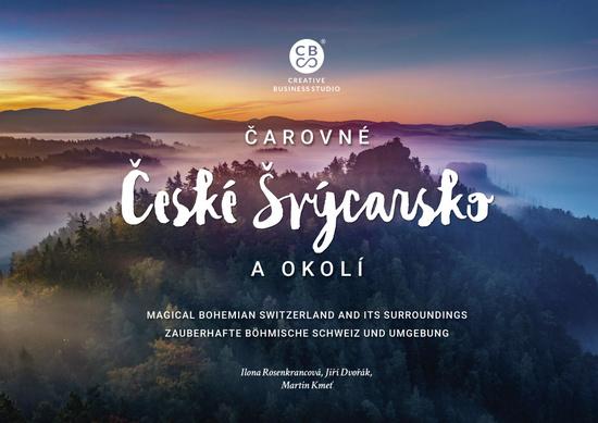 Čarovné České Švýcarsko a okolí - 978-80-88427-04-9