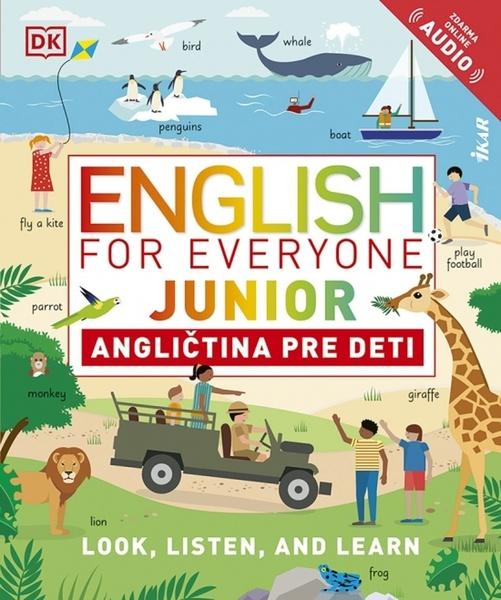 English for Everyone Junior Angličtina pre deti - 978-80-551-7833-2