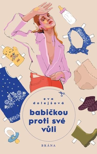 Babičkou proti své vůli - 978-80-242-7716-5