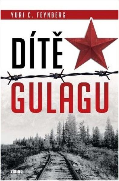 Levně Dítě gulagu