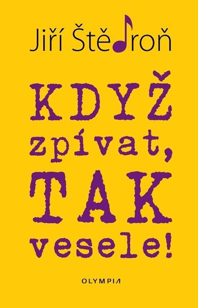 Levně Když zpívat, tak vesele!