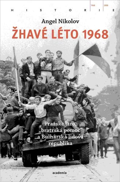 Levně Žhavé léto 1968