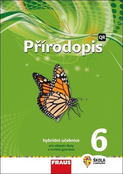 Přírodopis 6 Hybridní učebnice - 978-80-7489-703-0