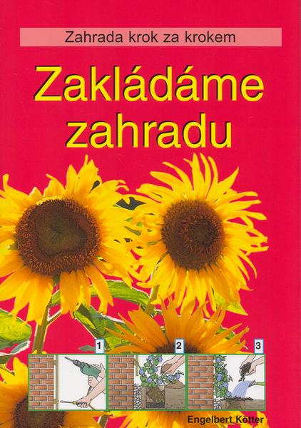 Zakládáme zahradu - 80-7360-223-7