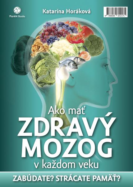 Ako mať zdravý mozog v každom veku - 978-80-89642-17-5