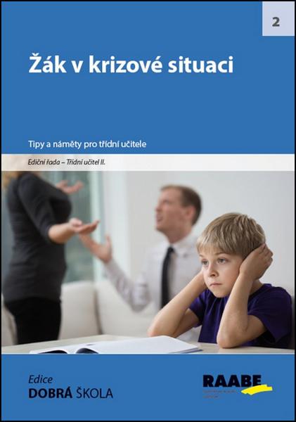Žák v krizové situaci - 978-80-7496-294-3