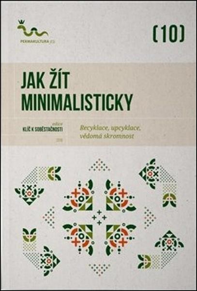 Jak žít minimalisticky - 978-80-906852-2-2