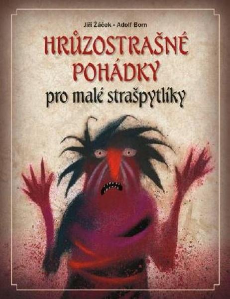 Levně Hrůzostrašné pohádky