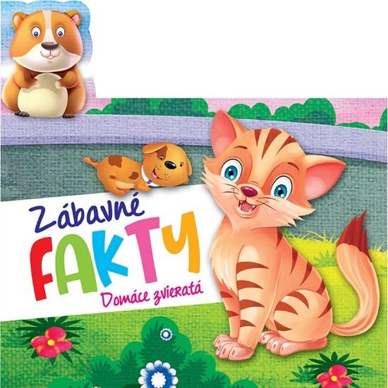 Levně Zábavné fakty - Domáce zvieratá