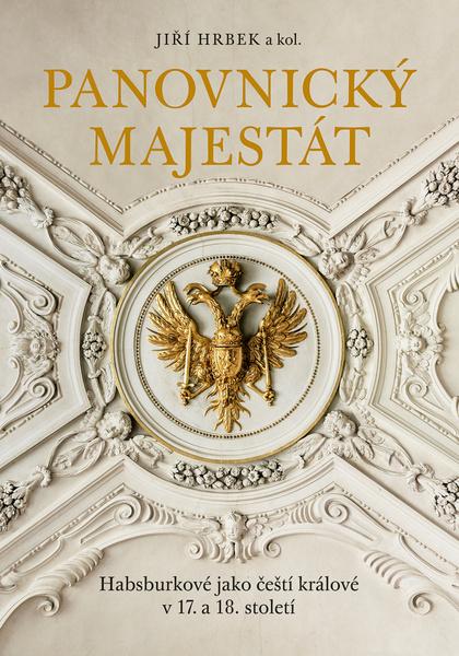 Panovnický majestát - 978-80-7422-804-9