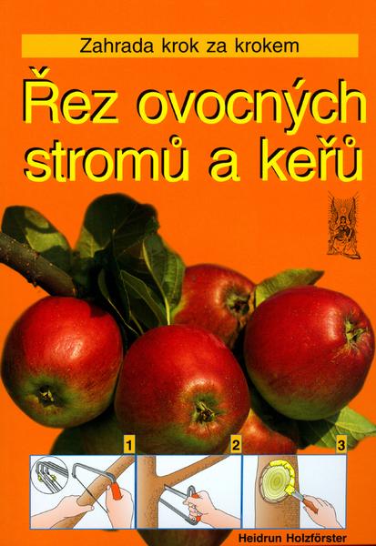 Řez ovocných stromů a keřů - 80-7360-441-8