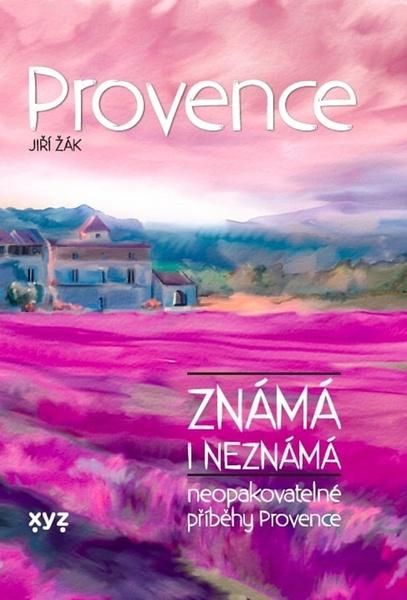 Provence známá i neznámá - 978-80-7597-896-7
