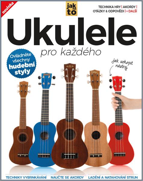 Ukulele pro každého - 978-80-7525-402-3