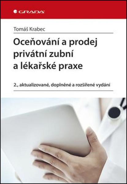 Oceňování a prodej privátní zubní ordinace a lékařské praxe - 978-80-247-4866-5