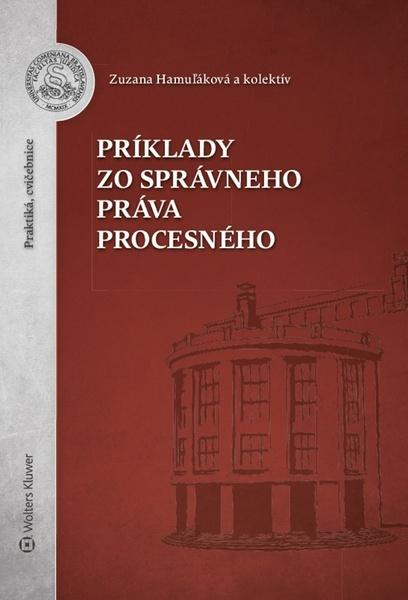 Príklady zo správneho práva procesného - 978-80-8168-704-4