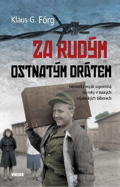 Levně Za rudým ostnatým drátem