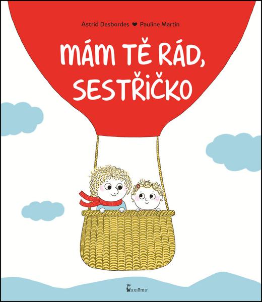 Mám tě rád, sestřičko - 978-80-7292-355-7