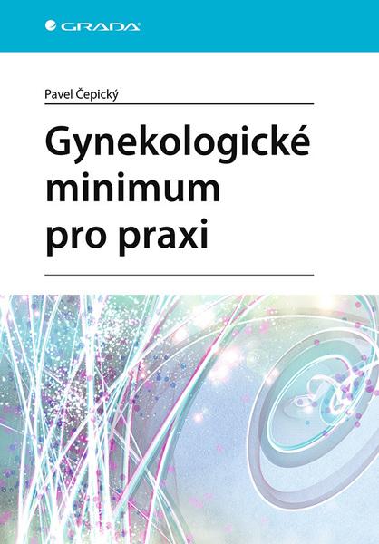 Gynekologické minimum pro praxi - 978-80-271-3027-6