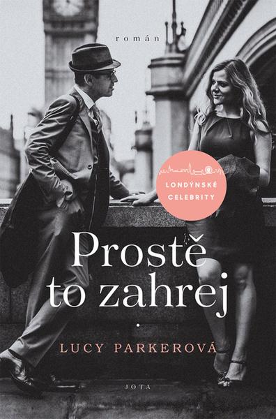 Londýnské celebrity Prostě to zahrej - 978-80-7565-662-9