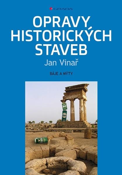 Opravy historických staveb - 978-80-271-0089-7