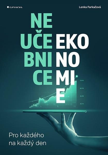 Levně Neučebnice ekonomie