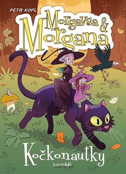 Levně Morgavsa a Morgana Kočkonautky