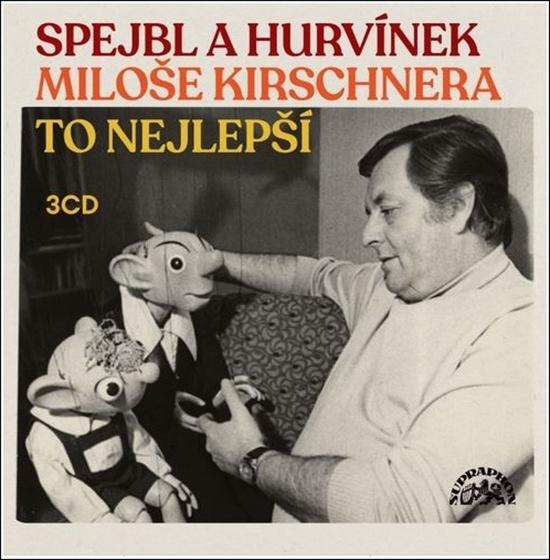 Spejbl a Hurvínek Miloše Kirschnera