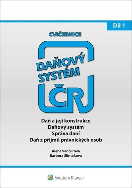 Cvičebnice Daňový systém 2021 1. díl - 978-80-7676-169-8