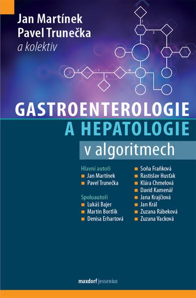 Gastroenterologie a hepatologie v algoritmech - 978-80-7345-684-9