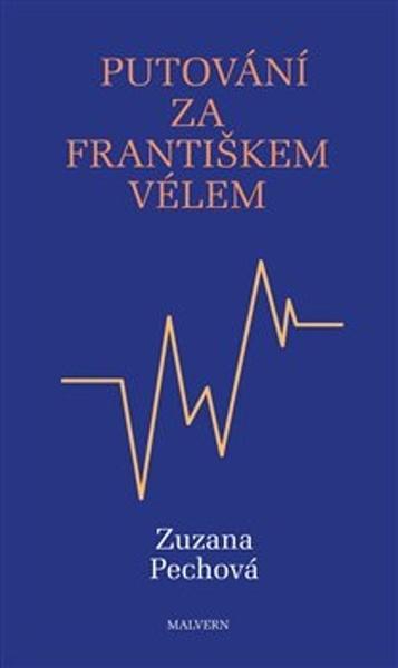 Levně Putování za Františkem Vélem