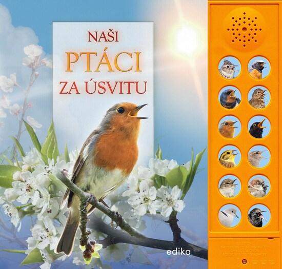 Naši ptáci za úsvitu - 978-80-266-1638-2