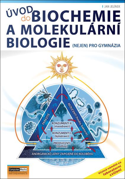 Levně Úvod do biochemie a molekulární biologie