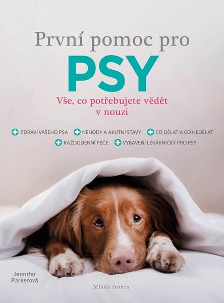 První pomoc pro psy - 978-80-204-5749-3