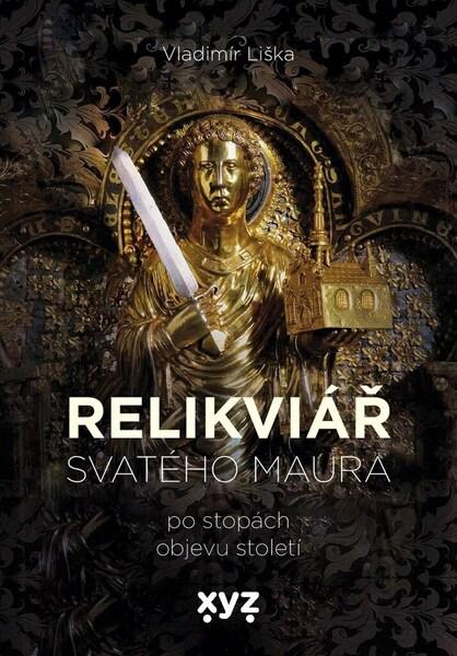 Relikviář svatého Maura - 978-80-7597-942-1