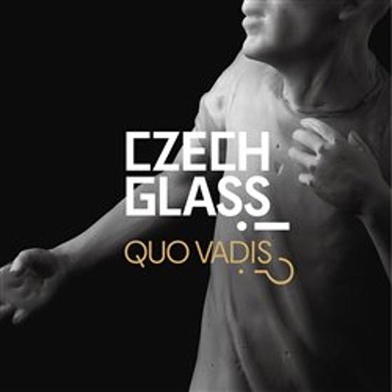 Levně Czech Glass Quo Vadis?!