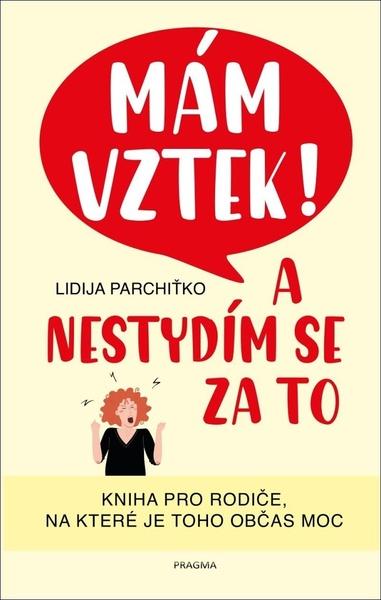 Levně Mám vztek! A nestydím se za to