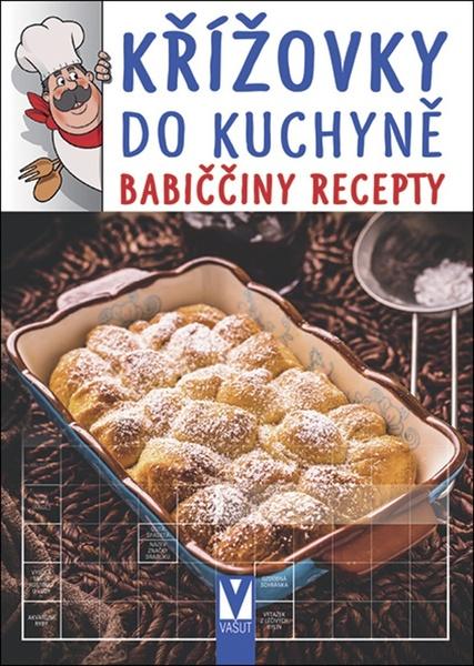 Křížovky do kuchyně babiččiny recepty - 978-80-7541-193-8